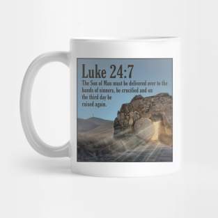 Luke 24:7 Mug